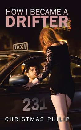 How I Became a Drifter