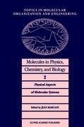 Molecules in Physics, Chemistry, and Biology