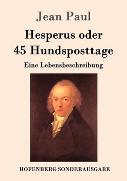 Hesperus oder 45 Hundsposttage