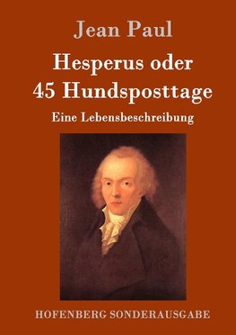 Hesperus oder 45 Hundsposttage