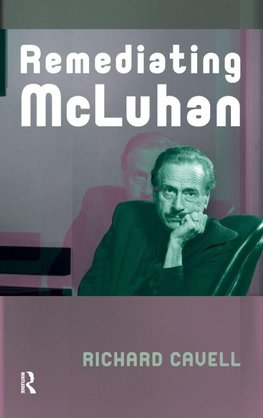 Remediating McLuhan