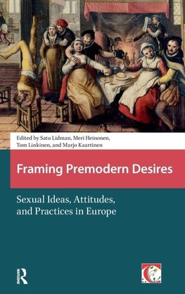 Framing Premodern Desires