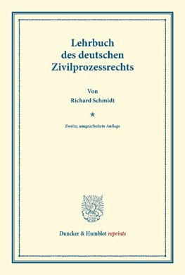 Lehrbuch des deutschen Zivilprozessrechts.