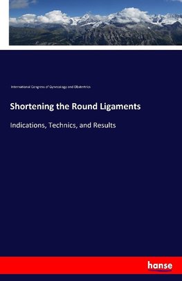 Shortening the Round Ligaments