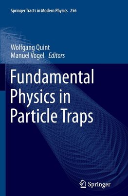 Fundamental Physics in Particle Traps