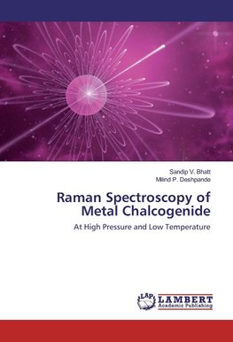 Raman Spectroscopy of Metal Chalcogenide