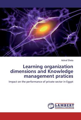 Learning organization dimensions and Knowledge management pratices