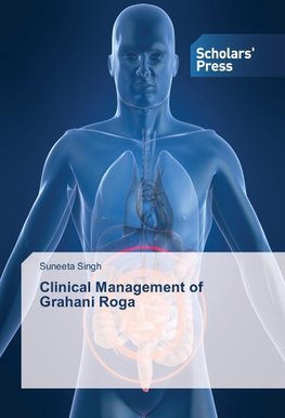 Clinical Management of Grahani Roga