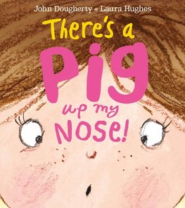 THERES PIG UP MY NOSE PB