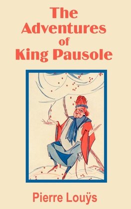 Adventures of King Pausole, The
