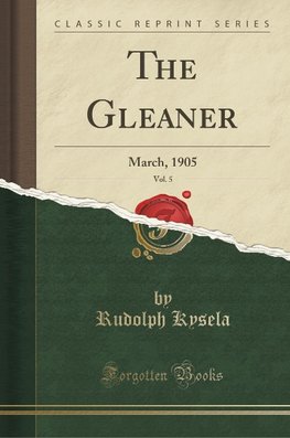 Kysela, R: Gleaner, Vol. 5