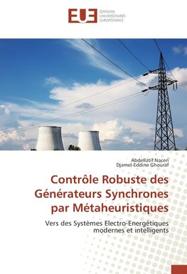 Contrôle Robuste des Générateurs Synchrones par Métaheuristiques