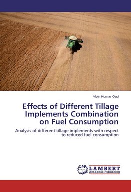 Effects of Different Tillage Implements Combination on Fuel Consumption