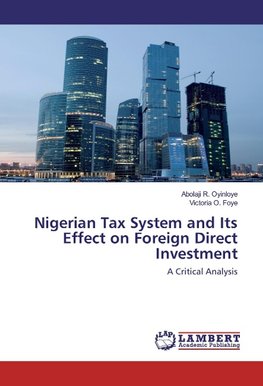 Nigerian Tax System and Its Effect on Foreign Direct Investment