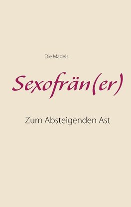 Sexofrän(er)