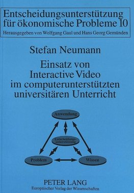 Einsatz von Interactive Video im computerunterstützten universitären Unterricht