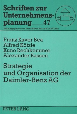 Strategie und Organisation der Daimler-Benz AG