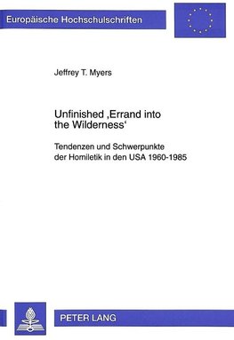 Unfinished 'Errand into the Wilderness'