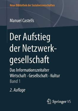 Der Aufstieg der Netzwerkgesellschaft
