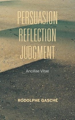 Persuasion, Reflection, Judgment