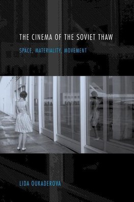 Cinema of the Soviet Thaw