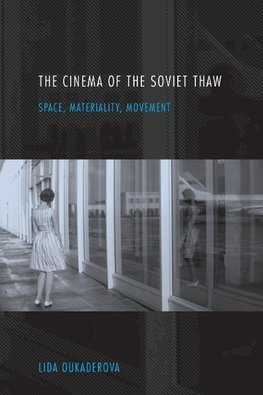 Cinema of the Soviet Thaw