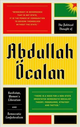 The Political Thought of Abdullah calan