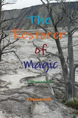 The Restorer of Magic