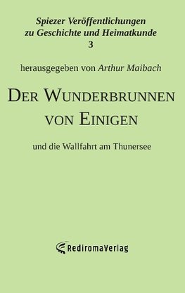 Der Wunderbrunnen von Einigen