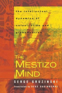 The Mestizo Mind