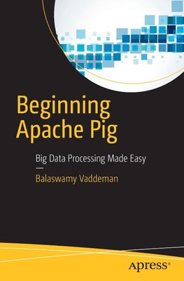Beginning Apache Pig