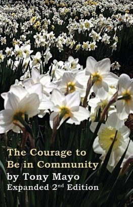 The Courage to Be in Community, 2nd Edition