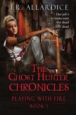 The Ghost Hunter Chronicles (Pt. 1)