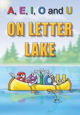 A, E, I, O and U On Letter Lake
