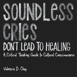 Soundless Cries Don't Lead to Healing