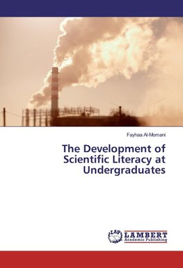 The Development of Scientific Literacy at Undergraduates