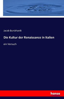 Die Kultur der Renaissance in Italien