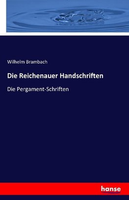 Die Reichenauer Handschriften