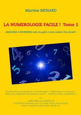 La numérologie facile ! Tome 1