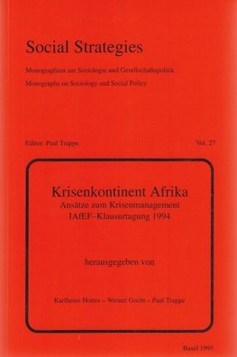 Krisenkontinent Afrika: Ansaetze Zum Krisenmanagement. IAfEF-Klausurtagung 1994