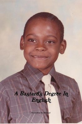 A Bastard's Degree in English