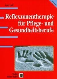 Reflexzonentherapie für Pflege- und Gesundheitsberufe