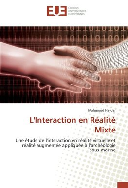 L'Interaction en Réalité Mixte