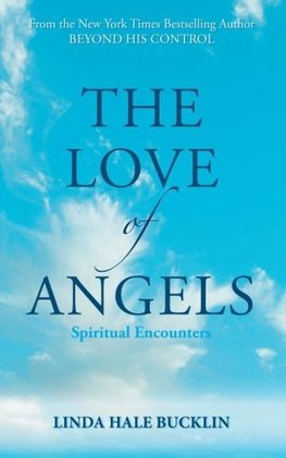 The Love of Angels (Spiritual Encounters)