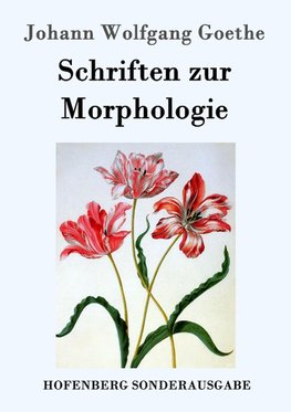 Schriften zur Morphologie