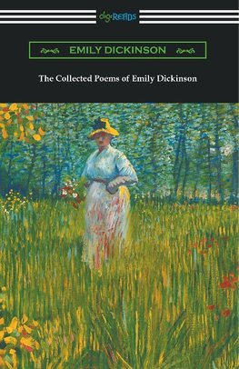 The Collected Poems of Emily Dickinson