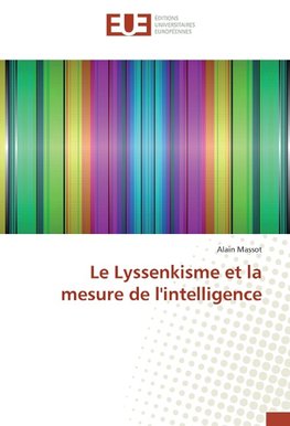 Le Lyssenkisme et la mesure de l'intelligence
