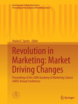 Revolution in Marketing: Market Driving Changes