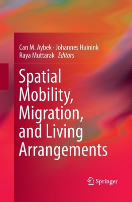 Spatial Mobility, Migration, and Living Arrangements