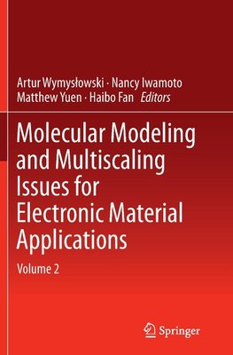 Molecular Modeling and Multiscaling Issues for Electronic Material Applications